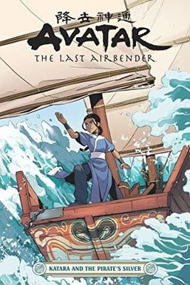 Katara and the Pirate's Silver (#0.5) by Faith Erin Hicks, Peter Wartman, Adele Matera