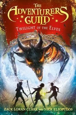 Twilight of the Elves (The Adventurers Guild #2) by Zack Loran Clark