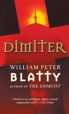 Dimiter by William Peter Blatty