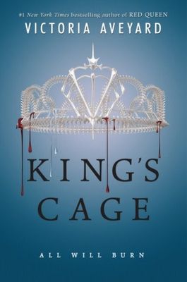 King's Cage (Red Queen #3) by Victoria Aveyard