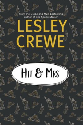 Hit &amp; Mrs. by Lesley Crewe