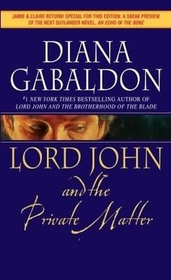 Lord John and the Private Matter (Lord John Grey #1) by Diana Gabaldon