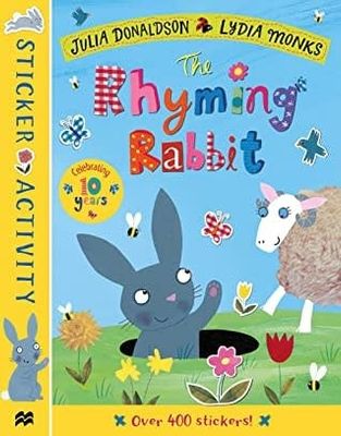 The Rhyming Rabbit Sticker Book (Activity Books) by Julia Donaldson