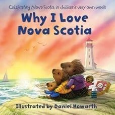 Why I Love Nova Scotia by Daniel Howarth