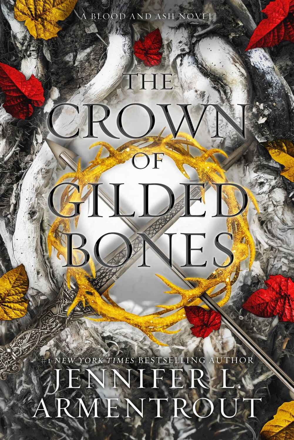 The ​Crown of Gilded Bones (Blood and Ash #3) by Jennifer L. Armentrout