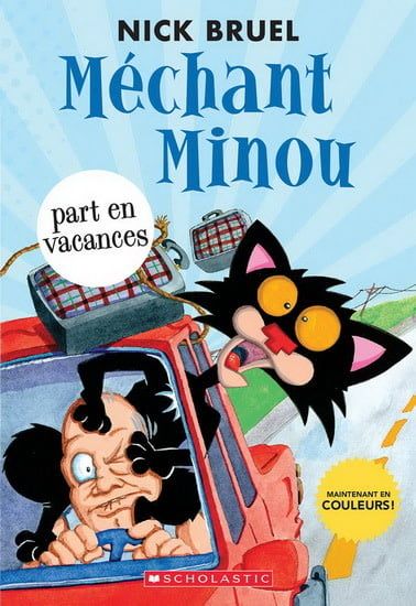 Méchant Minou part en vacances De Nick Bruel