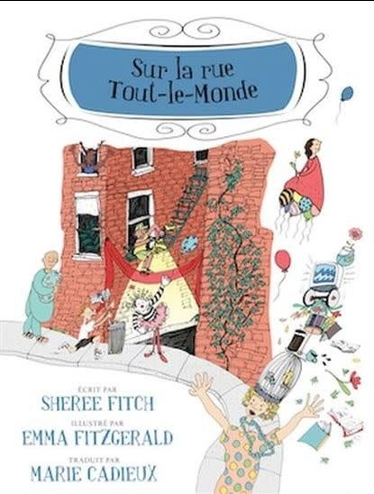 Sur la rue Tout-le-Monde De Sheree Fitch