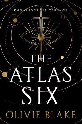 The Atlas Six (The Atlas #1) by Olivie Blake