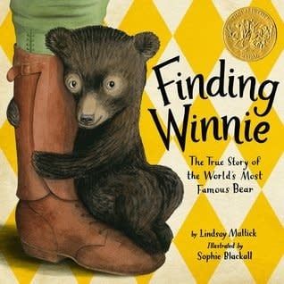 Finding Winnie: The True Story of the World&#39;s Most Famous Bear by Lindsay Mattick, Sophie Blackall