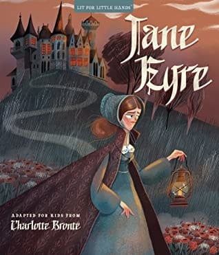 Lit for Little Hands: Jane Eyre by Brooke Jorden, Olga Skomorokhova