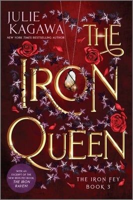 The Iron Queen (The Iron Fey #3) by Julie Kagawa