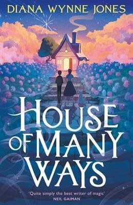 House of Many Ways (Howl&#39;s Moving Castle #3) by Diana Wynne Jones