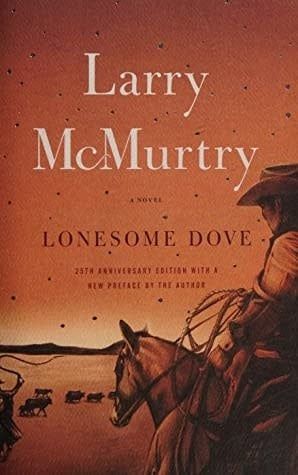 Lonesome Dove (Lonesome Dove #1) by Larry McMurtry