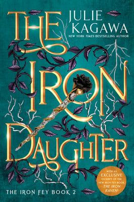 The Iron Daughter (The Iron Fey #2) by Julie Kagawa