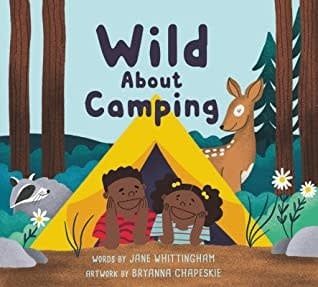 Wild About Camping by Jane Whittingham