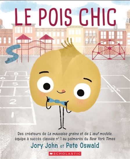 Le Pois chic De Jory John, Pete Oswald