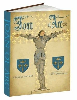 Joan of Arc by Frantz Funck-Brentano, D.V. Guillonnet