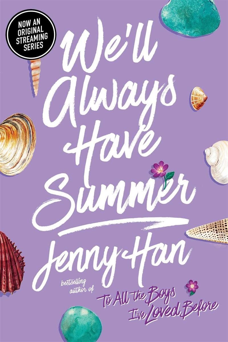 We&#39;ll Always Have Summer (Summer #3) by Jenny Han