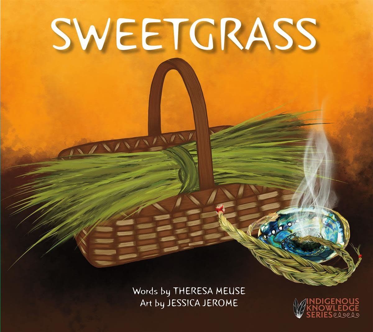 Sweetgrass by Theresa Meuse