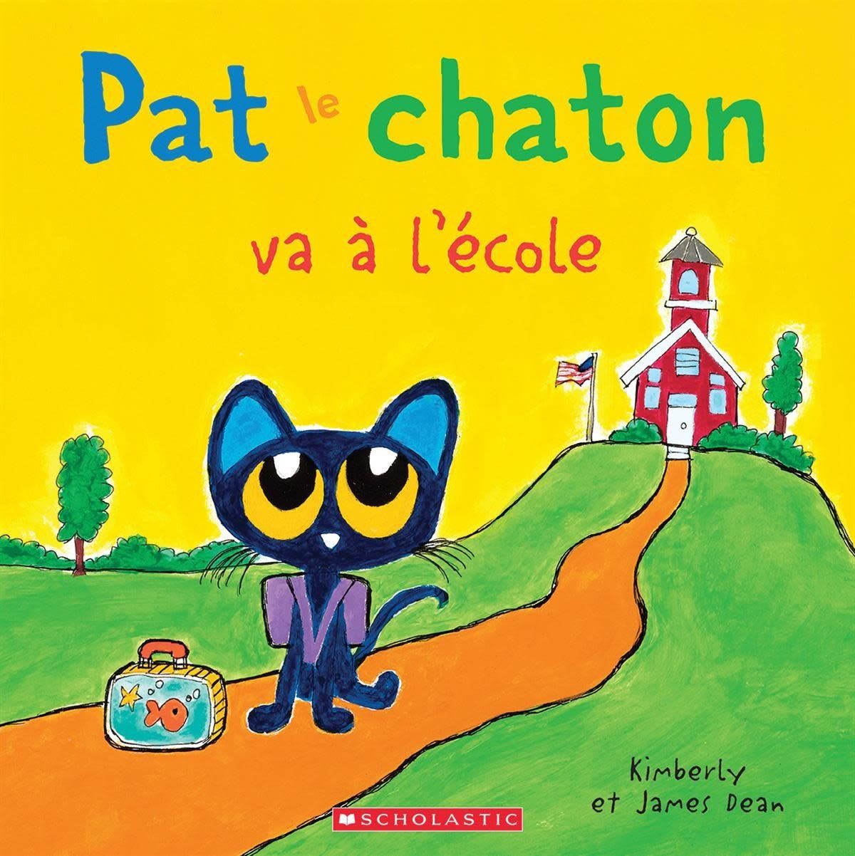 Pat le chaton va à l’école De James Dean, Kimberly Dean