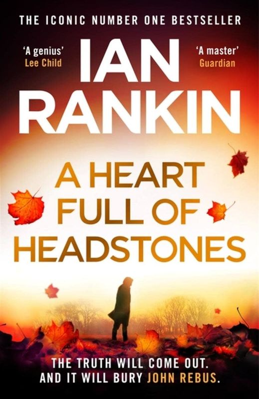 A Heart Full of Headstones (Inspector Rebus #24) by Ian Rankin