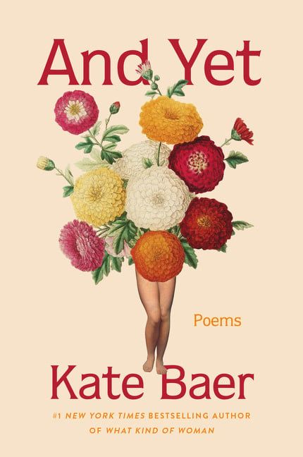 And Yet: Poems by Kate Baer