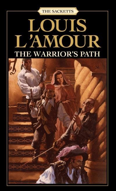 The Warrior&#39;s Path (The Sacketts #3) by Louis L&#39;Amour
