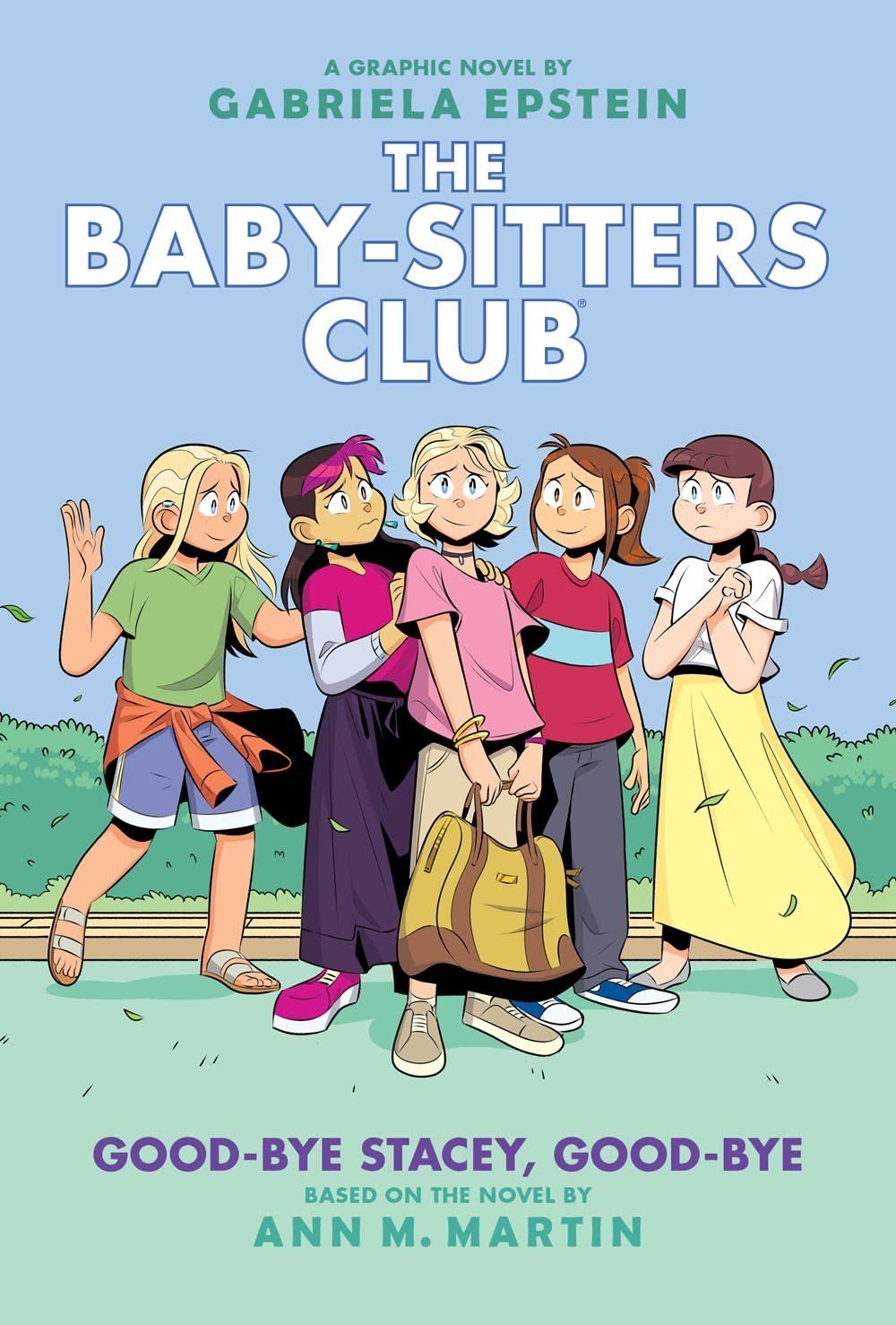 Good-bye Stacey, Good-bye (Baby-Sitters Club Graphic Novels #11) by Gabriela Epstein