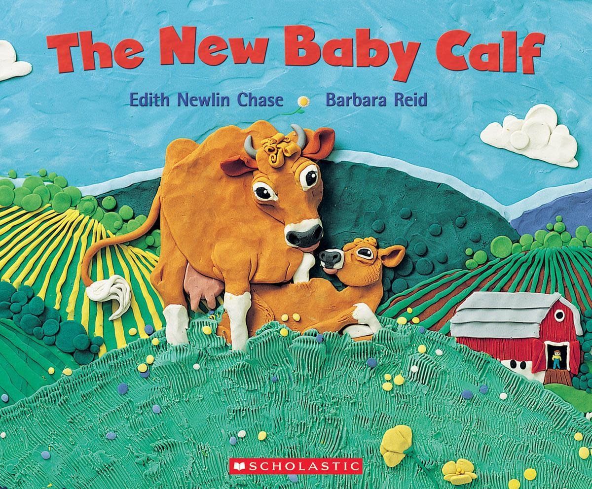 The New Baby Calf by Edith Newlin Chase, Barbara Reid