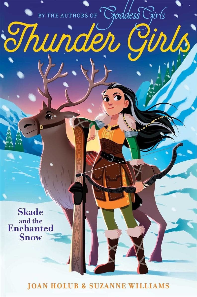 Skade and the Enchanted Snow (Thunder Girls #4) by Joan Holub, Suzanne Williams