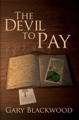 The Devil to Pay by Gary Blackwood