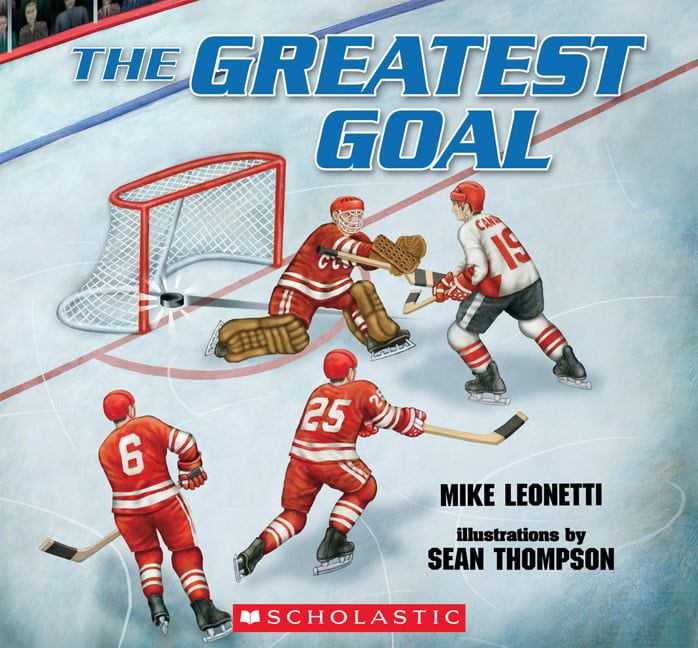 The Greatest Goal by Sean Thompson, Mike Leonetti