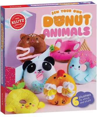 Sew Your Own Donut Animals by Editors of Klutz