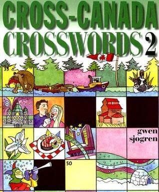 Cross-Canada Crosswords 2 by Gwen Sjogren