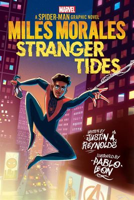 Stranger Tides (Miles Morales Graphic Novels #2) by Justin A. Reynolds, Pablo Leon