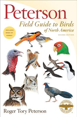 Peterson Field Guide to Birds of North America (Peterson Field Guides #1-2 ) by Roger Tory Peterson