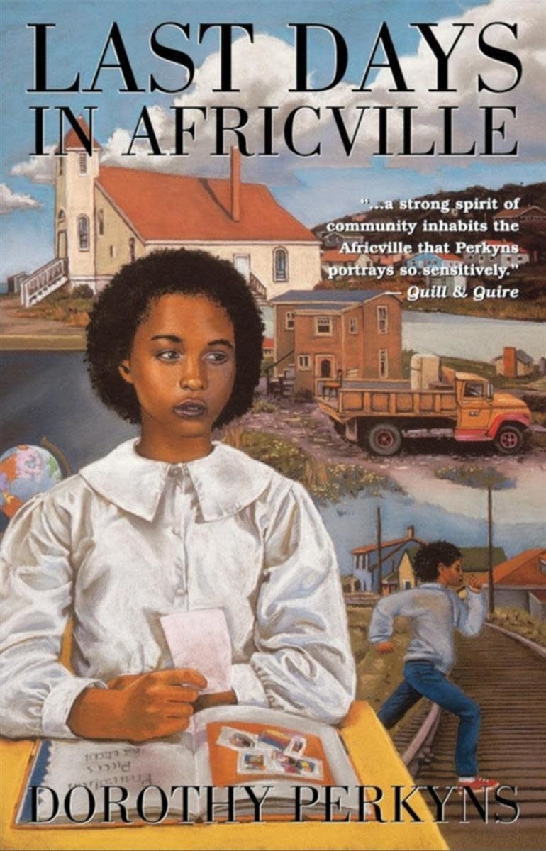 Last Days in Africville by Dorothy Perkyns