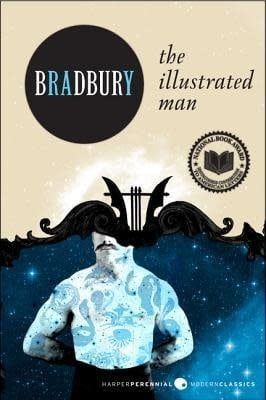 The Illustrated Man by Ray Bradbury