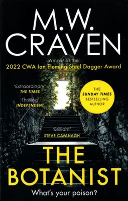 The Botanist by M. W. Craven