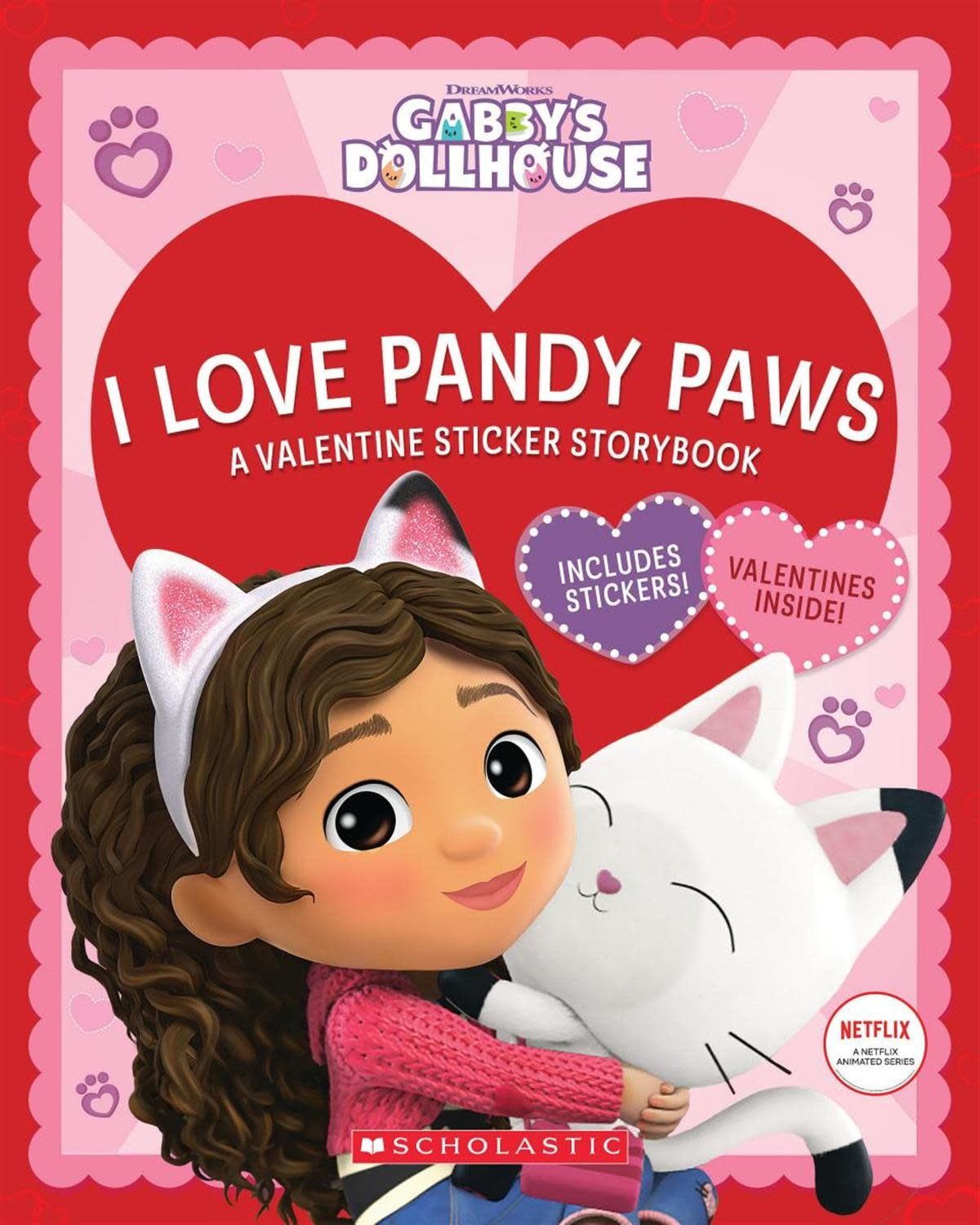 I Love Pandy Paws: A Valentine Sticker Storybook (Gabby&#39;s Dollhouse) by Scholastic