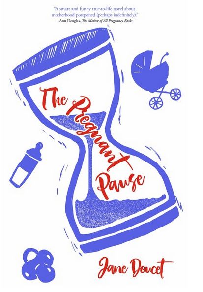 The Pregnant Pause by Jane Doucet