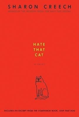 Hate That Cat (Jack #2) by Sharon Creech