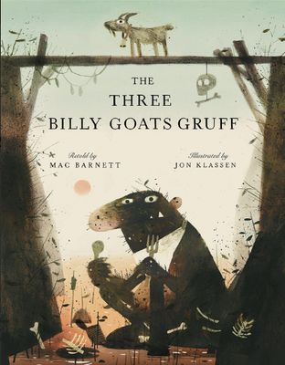 The Three Billy Goats Gruff by Mac Barnett, Jon Klassen