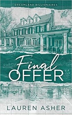 Final Offer (Dreamland Billionaires #3) by Lauren Asher