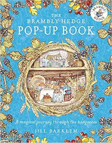 The Brambly Hedge Pop-Up Book by Jill Barklem