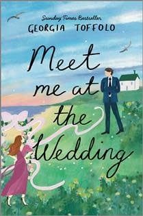 Meet Me at the Wedding by Georgia Toffolo