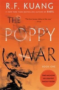 The Poppy War (The Poppy War #1) by R. F Kuang