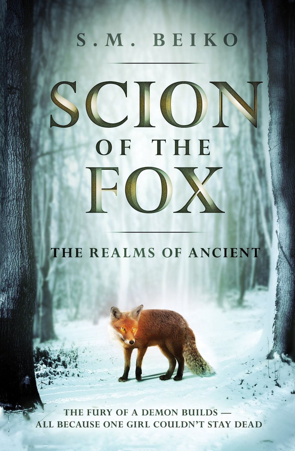 Scion of the Fox (The Realms of Ancient #1) by S. M. Beiko
