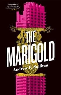 The Marigold by Andrew F. Sullivan
