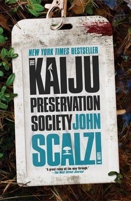 Kaiju Preservation Society by John Scalzi